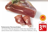 Italienischer Parmaschinken im Angebot bei E center in Offenburg Italienischer Parmaschinken Angebote bei E center Offenburg für 3,99 €