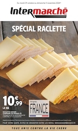 Fromage À Raclette Angebote im Prospekt "SPÉCIAL RACLETTE" von Intermarché auf Seite 1