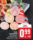 Aktuelles Frischwurstaufschnitt Angebot bei E center in Dresden ab 0,99 €