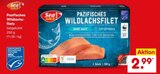 Pazifisches Wildlachsfilets im Angebot bei Netto Marken-Discount in Rheine Pazifisches Wildlachsfilets Angebote von Sea Gold bei Netto Marken-Discount Rheine für 2,99 €