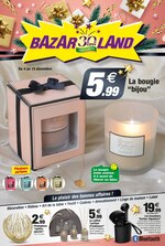 Catalogue Bazarland "Féérie de Noël", 16 pages, à Canet Plage, 04/12/2019 - 15/12/2019 Prospectus Bazarland "Féérie de Noël", 16 pages, à Canet Plage, 04/12/2019 - 15/12/2019