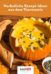 Rezepte Prospekt für Saarbrücken mit 1 Seite Rezepte Prospekt für Saarbrücken: "Herbstliche Rezept-Ideen aus dem Thermomix", 1 Seite, 27.09.2022 - 31.10.2022