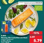 Norweg. Bio-Lachsfilet mit Haut Angebote von K-BIO bei Kaufland Duisburg für 5,79 €
