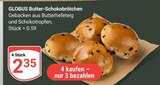 Aktuelles Butter-Schokobrötchen Angebot bei GLOBUS in Duisburg ab 2,35 €