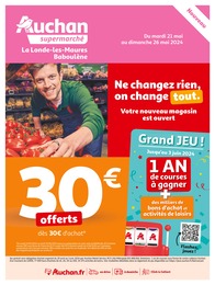 Catalogue Supermarchés Auchan Supermarché en cours à Rayol-Canadel-sur-Mer et alentours, Ne changez rien, on change tout., 12 pages, 21/05/2024 - 26/05/2024
