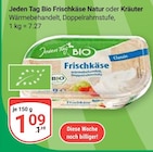 GLOBUS Koblenz - Bio Frischkäse Natur Angebot im Prospekt Bio Frischkäse Natur bei GLOBUS im Koblenz Prospekt für 1,09 €