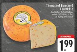 E center Remscheid - Feuerkäse Angebot im Prospekt Feuerkäse bei E center im Remscheid Prospekt für 1,99 €