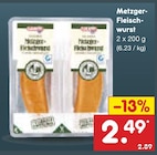 Metzger-Fleischwurst Angebote bei Netto Marken-Discount Dinslaken für 2,49 €