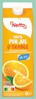 100% pur jus d'orange - NETTO en promo à 3,26 € chez Netto 100% pur jus d'orange - NETTO dans le catalogue Netto