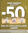 Intermarché Express Villeurbanne - Promo -50% de remise immédiate sur le 2ème sur les chocolats de Noël Lanvin Promo -50% de remise immédiate sur le 2ème sur les chocolats de Noël Lanvin à dans le catalogue Intermarché Express à Villeurbanne