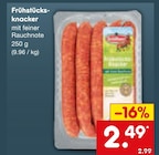 Aktuelles Frühstücks-knacker Angebot bei Netto Marken-Discount in Nürnberg ab 2,49 €