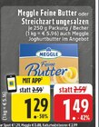 Feine Butter Angebote von Meggle bei E center Bergkamen für 1,29 €