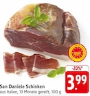 San Daniele Schinken Angebot in Ober-Flörsheim San Daniele Schinken im aktuellen Prospekt bei EDEKA in Ober-Flörsheim