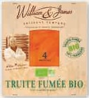 Truite fumée bio - WILLIAM & ET JAMES en promo chez Super U Sarcelles à 6,99 €