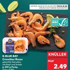 Crevettes Roses Angebote von K-BLUE BAY bei Kaufland Warendorf für 2,49 €