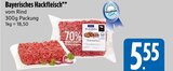 Bayerisches Hackfleisch im EDEKA Prospekt Bayerisches Hackfleisch im aktuellen EDEKA Prospekt für 5,55 €