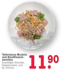 Gebratene Nudeln mit Rindfleischstreifen von  im aktuellen E center Prospekt für 11,90 €