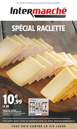 Catalogue Supermarchés Intermarché en cours à Houplines et alentours, SPÉCIAL RACLETTE, 12 pages, 29/10/2024 - 03/11/2024