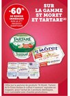 -60% de remise immédiate sur le 2ème produit identique sur la gamme ST MORET ET TARTARE - ST MORET / TARTARE en promo chez U Express -60% de remise immédiate sur le 2ème produit identique sur la gamme ST MORET ET TARTARE - ST MORET / TARTARE dans le catalogue U Express