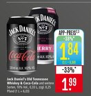 Old Tennessee Whiskey & Coca-Cola im Angebot bei Marktkauf in Freiburg Old Tennessee Whiskey & Coca-Cola Angebote von Jack Daniel's bei Marktkauf Freiburg für 1,84 €