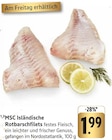 EDEKA Schwalbach - Isländische Rotbarschfilets Angebot im Prospekt Isländische Rotbarschfilets bei EDEKA im Schwalbach Prospekt für 1,99 €