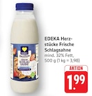 Frische Schlagsahne im Angebot bei E center in Pirmasens Frische Schlagsahne Angebote von EDEKA Herzstücke bei E center Pirmasens für 1,99 €