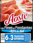 LES FINES ET FONDANTES JAMBON CRU AOSTE - AOSTE en promo chez Auchan Supermarché Mérignac à 3,50 €