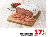 Saucisson sec - Magnifico en promo chez U Express Saucisson sec - Magnifico dans le catalogue U Express