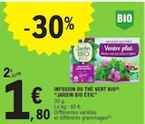 Infusion ou thé vert bio - Jardin Bio Étic dans le catalogue E.Leclerc