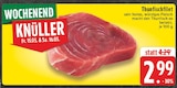 Thunfischfilet bei E center im Prospekt "" für 2,99 €
