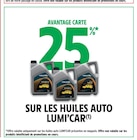 Promo 25% en Avantage Carte sur les huiles auto LUMI'CAR à  dans le catalogue Intermarché Hyper à Mirecourt