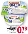 Aktuelles Allgäuer Quark Creme Angebot bei E center in Mannheim ab 0,79 €