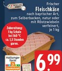 E center Andernach - Frischer Fleischkäse natur Angebot im Prospekt Frischer Fleischkäse natur bei E center im Andernach Prospekt für 6,99 €