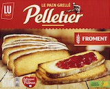 Pain grillé au froment Pelletier - LU en promo chez Monoprix Angers à 1,97 €