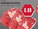 Frische Rinderbeinscheibe bei E center im Essen Prospekt für 0,88 €