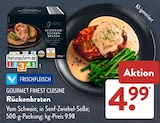 Rückenbraten im ALDI SÜD Prospekt Rückenbraten von GOURMET FINEST CUISINE im aktuellen ALDI SÜD Prospekt für 4,99 €