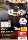 Aktuelle Alpina Angebote bei Netto Marken-Discount in Braunschweig Aktuelles Aluguss Kochtopf oder Stielkasserrolle Angebot bei Netto Marken-Discount in Braunschweig ab 9,99 €