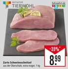 Zarte Schweineschnitzel Angebote von INITIATIVE TIERWOHL bei Marktkauf Nürtingen für 8,99 €