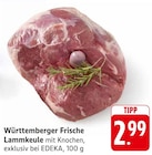 Württemberger Frische Lammkeule Angebote bei EDEKA Offenburg für 2,99 €
