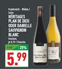 HÉRITAGES PLAN DE DIEU ODER DANIELLE SAUVIGNON BLANC Angebote von Frankreich - Rhône / Loire bei Marktkauf Herten für 5,99 €