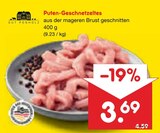 Aktuelle Pute Angebote bei Netto Marken-Discount in Hannover Aktuelles Puten-Geschnetzeltes Angebot bei Netto Marken-Discount in Hannover ab 3,69 €