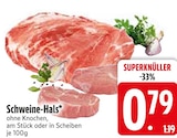 Schweine-Hals im EDEKA Prospekt Schweine-Hals von im aktuellen EDEKA Prospekt für 0,79 €