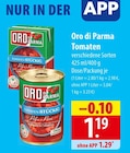 famila Nordost Tarp - Oro di Parma Tomaten Angebot im Prospekt Oro di Parma Tomaten bei famila Nordost im Tarp Prospekt für 1,19 €