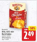 Ofen-, Grill- oder Radettekäse von Rougette für 2,49 € bei E center im Angebot Ofen-, Grill- oder Radettekäse von Rougette im aktuellen E center Prospekt