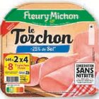Jambon Le Torchon -25% de Sel Conservation Sans Nitrite - FLEURY MICHON dans le catalogue Super U