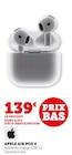 Air Pod 4 - Apple en promo chez Hyper U Sotteville-lès-Rouen à 139,00 €