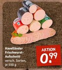 nahkauf Neubrandenburg - Frischwurst-Aufschnitt Angebot im Prospekt Frischwurst-Aufschnitt bei nahkauf im Neubrandenburg Prospekt für 0,99 €