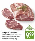 Schweine-Halsbraten Angebote von Hofglück bei EDEKA Weinheim für 9,99 €