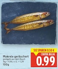Makrele geräuchert für 0,99 € bei E center im Angebot Makrele geräuchert im aktuellen E center Prospekt
