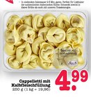 Aktuelles Cappelletti mit Kalbfleischfüllung Angebot bei E center in Mainz ab 4,99 €